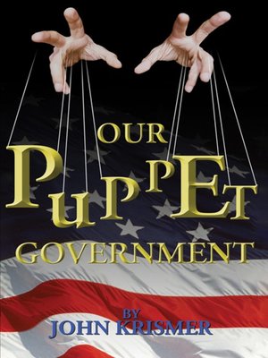 cover image of Our Puppet Government